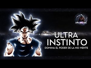 ULTRA INSTINTO: Despierta y domina el poder de la No Mente. (Subliminal HQ).