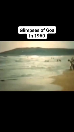 Year 1960: Calangute Beach, Hotel Mandovi, Guess the other locations Video source: Memórias da India Portuguesa Facebook | Goa Rewind