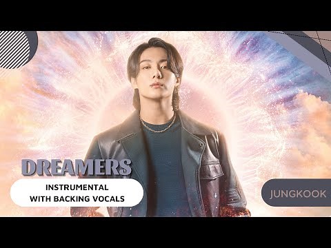 JungKook - Dreamers (FIFA World Cup Qatar 2022) (Instrumental with backing vocals) |Lyrics|