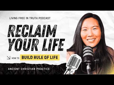 This One Practice Can Reshape Your Spiritual Rhythm (Rule of Life)