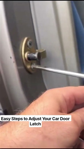 Easy Steps to Adjust Your Car Door Latch