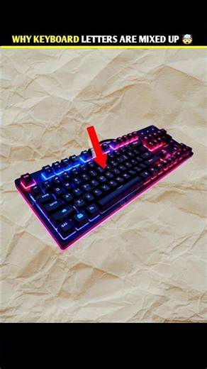 WHY KEYBOARD LETTERS ARE MIXED UP 🤯