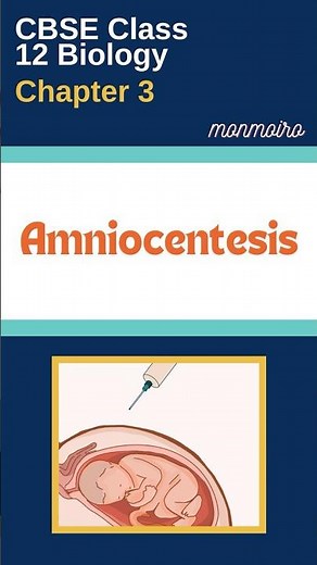 AMNIOCENTESIS | CBSE Class 12 Biology | Chapter 3