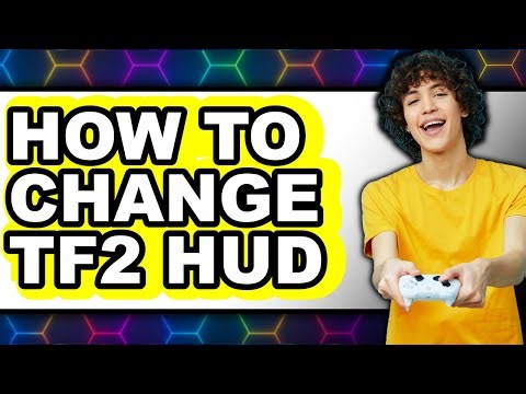 How to Change Tf2 Hud (only Way)