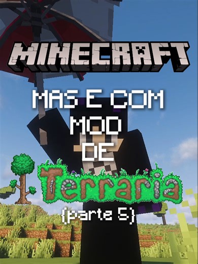 Minecraft Mas: Explorando o Melhor ModPack de Terraria