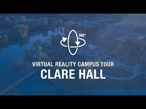 Clare Hall 360° Virtual Reality Campus Tour 2025 mp4