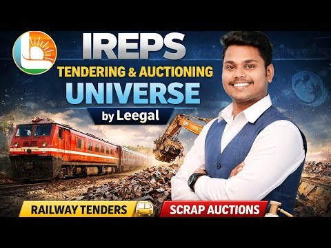 IREPS Tendering & Auctioning Universe by Leegal | Complete Guide for Railway Tenders & Scrap Auction