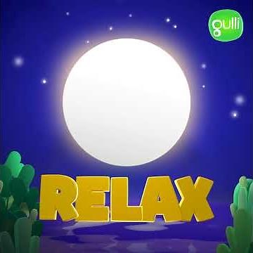 RELAX 😴 Viens te relaxer et t'endormir avec les podcasts de Gulli
