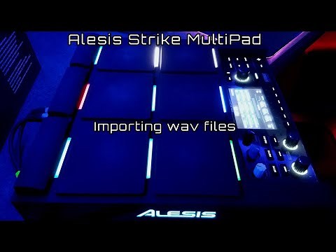 Alesis Strike MultiPad: Importing wav files (tutorial) Firmware V1.3.0 / USB 32GB / Read Description