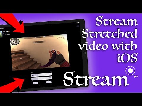 StreamChamp Guide - Stretch video on stream | iOS | Twitch | YouTube