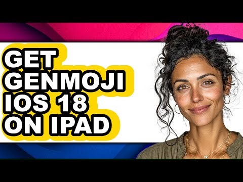 How to Get Genmoji Ios 18 on Ipad (easy Method)