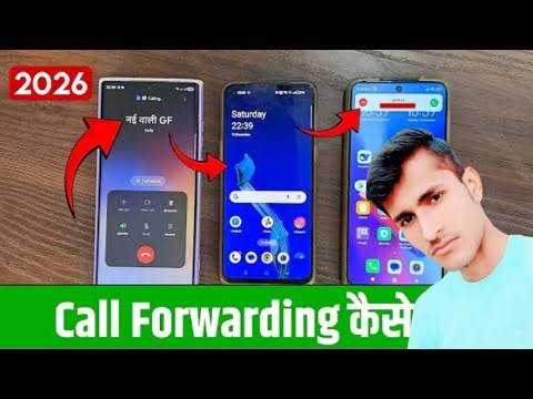 Call Forwarding Kaise Kare, How to Forward Call to Another Number, Call Forwarding Code 2026