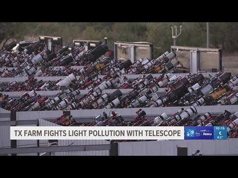 Texas farm fights light pollution with telescope