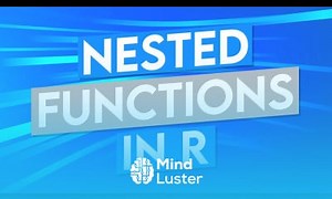 Mind Luster - Learn How to Use Nested Functions in R Programming and RStudio R Programming Tutorial