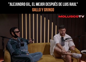 193K views · 2.6K reactions | Alejandro Gil, El Mejor despues de Luis Raul / Gallo y Gringo contra El Mundo Podcast | Molusco Clips | Facebook