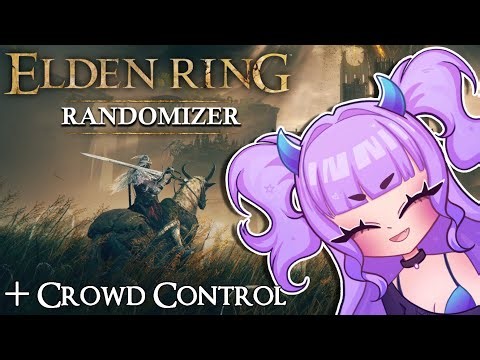 【Elden Ring Randomizer + Crowd Control】How bad can it be?