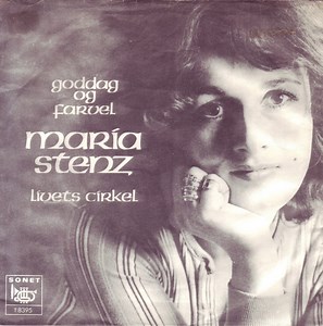 Maria Stenz - Goddag Og Farvel / Livets Cirkel