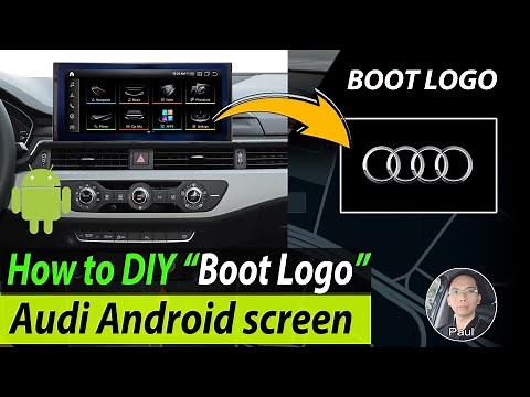 Audi Android 13 Custom BOOT LOGO | Add DIY Startup LOGO to Audi Android 13 GPS navigation screen