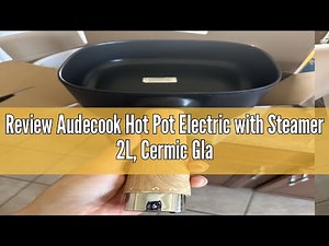 Review Audecook Hot Pot Electric with Steamer 2L, Cermic Glaze Non-Stick Frying Pan 8 Inch, Portable