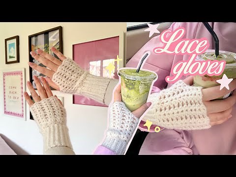 How to crochet lace fingerless gloves | beginner-friendly