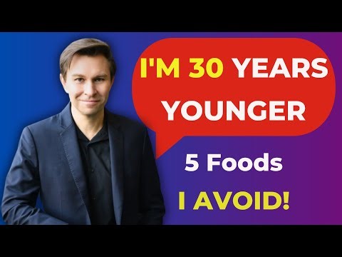 I AVOID 5 FOODS & my body is 30 YEARS YOUNGER! Harvard Genetics Professor David Sinclair.