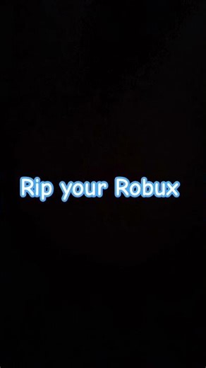 rip Robux