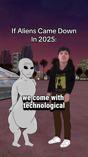 If Aliens Came Down in 2025: A Comedy Skit