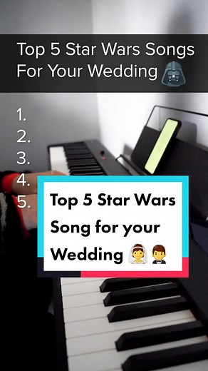 Top 5 Star Wars Wedding Entrance Songs on Piano