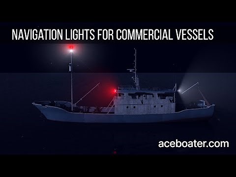 Navigation lights for commercial vessels