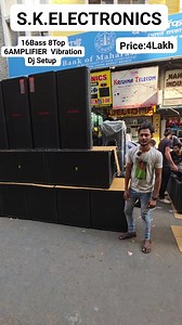 2.4M views · 40K reactions | 16Bass 8Top 6AMPLIFIER DANGER Vibration Dj Setup Holi Offer SPECIAL Price:4Lakh #djviral #djset #dj #djlover #soundsystem #djlife #djshop #amplifier #djvideo #skelectronics | S.K Electronics | Facebook