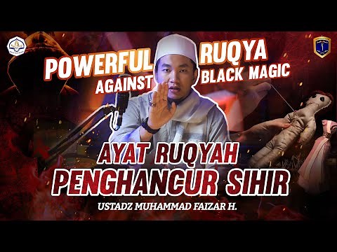 RUQYAH TO DESTROY SIH1R || POWERFUL RUQYA AGAINST BLACK MAGIC