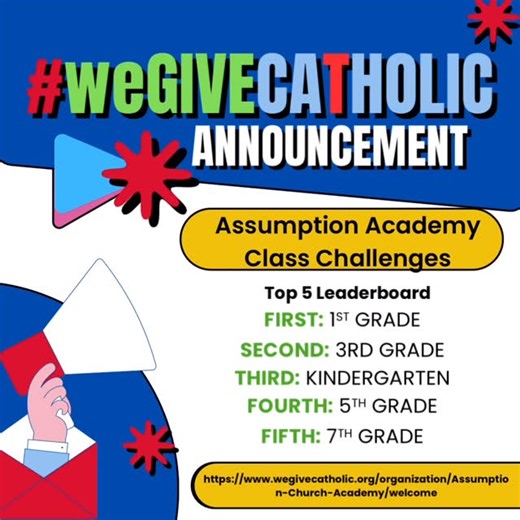 Assumption Academy on Instagram: "Our We Give Catholic leaderboard is taking shape, and these are the Top Five classes at this time. Thank you to every family and supporter who has contributed today — your kindness drives our mission and helps us continue providing a strong, faith-filled education for our students. 💙"