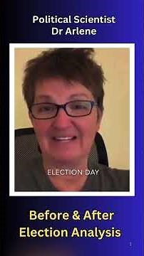 Dr Arlene Political Analysis of 2024 Election