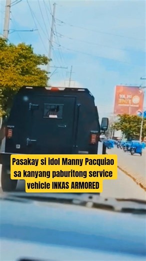 Pasakay si idol Manny Pacquiao sa kanyang paburitong service vehicle INKAS ARMORED