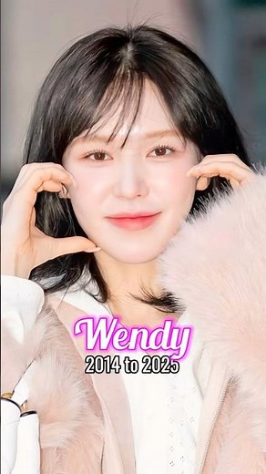 Wendy (Red Velvet) evolution from 2014 to 2025