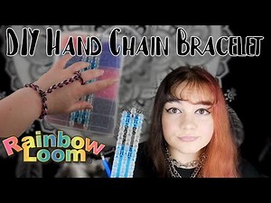 How To Make A DIY Rainbow Loom Hand Chain Bracelet | Rainbow Loom Hook Only | Rainbow Loom 2020