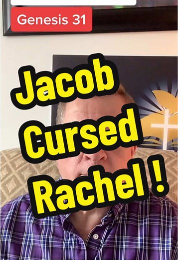 Exploring Jacob's Curse on Rachel in Genesis
