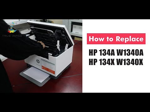 How to Install HP 134A and HP 134X Toner Replacement