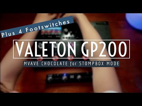 Valeton GP200 | How to use MVAVE Chocolate for Stompbox Mode