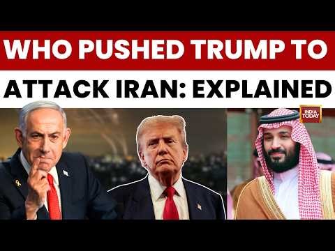 Iran-Israel War News: Saudi, Israel Pushed Donald Trump To Attack Iran | India Today News