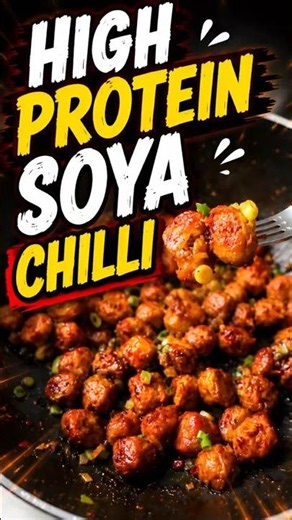 High Protein Soya Chilli Recipe 💪 #soyachilli #foodie #easyrecipe #healthyfood #shorts #trending #yt