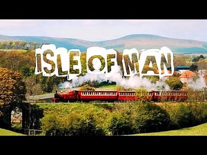 Top 10 things to do in Isle of Man. Visit Isle of Man