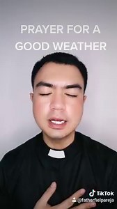 PRAYER FOR A GOOD WEATHER All powerful and ever living God, we find security in your forgiveness. Give us fine weather we pray, so that we may rejoice in your gifts of kindness and use them always for your glory and our good. Amen Music: Huwag Kang Mangamba, Bukas Palad, Jesuit Music Ministry Follow Fr. Fiel Pareja on his social media accounts: Facebook page: https://www.facebook.com/fatherfielpareja Instagram: https://www.instagram.com/fatherfiel/ Twitter: https://twitter.com/padrefiel Tiktok: 
