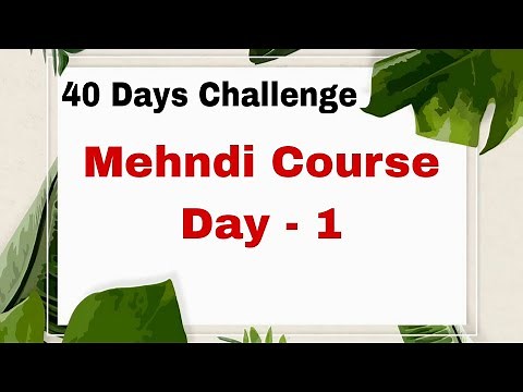 Mehndi class-1 प्रैक्टिस मेंहदी पेस्ट और कोन कैसे बनाए? मेहंदी की प्रैक्टिस किस पर करे? 2023 Special