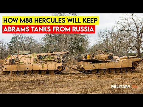 How M88 Hercules Vehicles Will Keep Abrams Tanks Out of Russia’s Grip