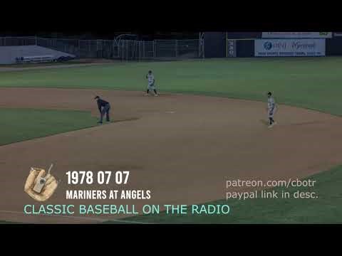 1978 07 07 Mariners at Angels Vintage Baseball Radio