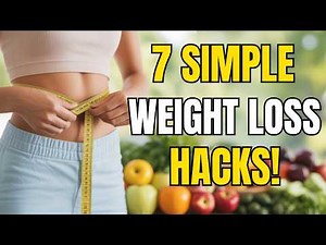 How to LOSE WEIGHT Without Struggling – 7 Easy Hacks