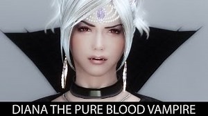 Skyrim mod spotlight 2016 - Diana the Pure Blood Vampire