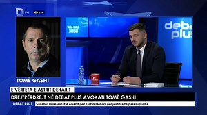 57K views · 239 reactions | Tomë Gashi drejtpërdrejt ne Debat Plus - E vërteta e Astrit Deharit | Debat Plus | Facebook