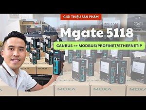 Mgate 5118, Chuyển đổi giao thức Canbus sang Modbus TCP-RTU/Profinet/EthernetIP